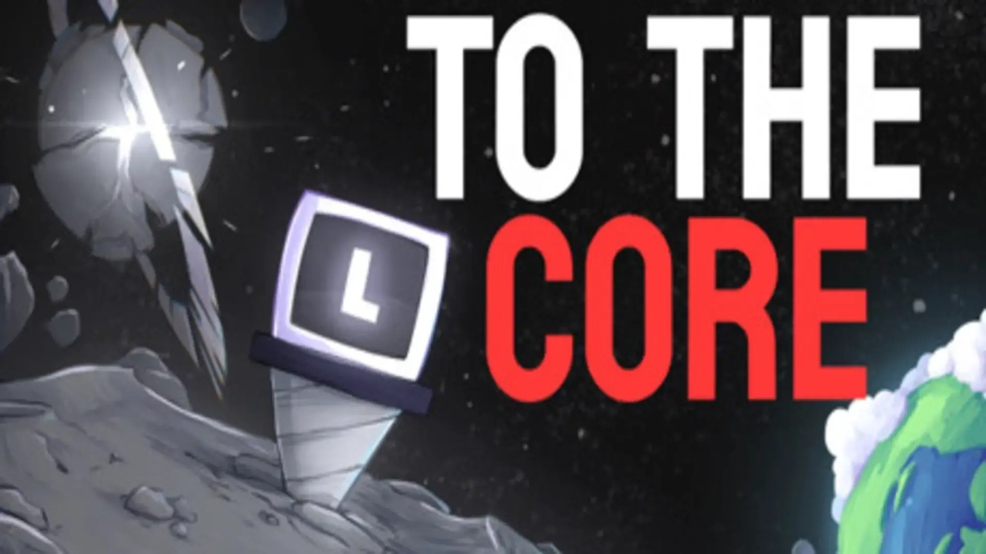 To The Core – Free Download (Build 11935210)
